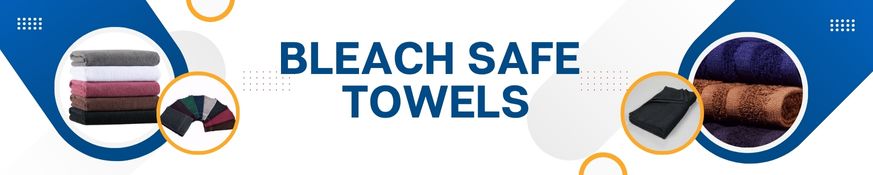 Bleach Safe Towels